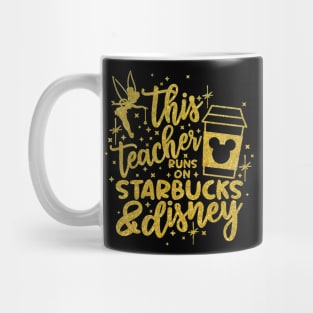 Teacher runs on Coffee Mug